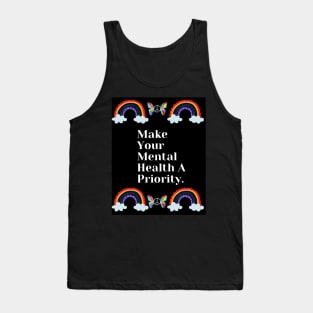 Make Your Mental Health A Priority With Rainbow & Butterfly Design Tank Top